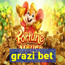 grazi bet